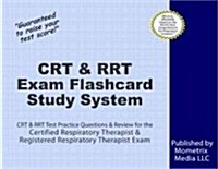 CRT & Rrt Exam Flashcard Study System: CRT & Rrt Test Practice Questions & Review for the Certified Respiratory Therapist & Registered Respiratory The (Other)
