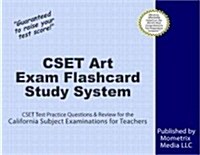 Cset Art Exam Flashcard Study System: Cset Test Practice Questions & Review for the California Subject Examinations for Teachers (Other)