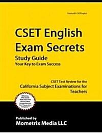 CSET English Exam Secrets Study Guide: CSET Test Review for the California Subject Examinations for Teachers (Paperback)