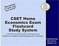 Cset Home Economics Exam Flashcard Study System: Cset Test Practice Questions & Review for the California Subject Examinations for Teachers (Other)