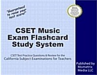Cset Music Exam Flashcard Study System: Cset Test Practice Questions & Review for the California Subject Examinations for Teachers (Other)