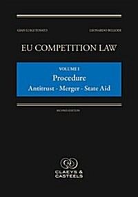 Eu Competition Law Volume I: Procedure: Antitrust - Mergers - State Aid (Hardcover, 2, Revised)