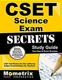 CSET Science Exam Secrets Study Guide: CSET Test Review for the California Subject Examinations for Teachers (Paperback)