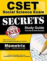 CSET Social Science Exam Secrets Study Guide: CSET Test Review for the California Subject Examinations for Teachers (Paperback)