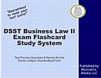 Dsst Business Law II Exam Flashcard Study System: Dsst Test Practice Questions and Review for the Dantes Subject Standardized Tests (Other)