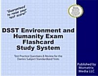 Dsst Environment and Humanity Exam Flashcard Study System: Dsst Test Practice Questions & Review for the Dantes Subject Standardized Tests (Other)