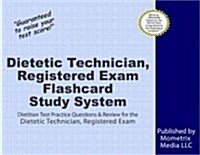 Dietetic Technician, Registered Exam Flashcard Study System: Dietitian Test Practice Questions & Review for the Dietetic Technician, Registered Exam (Other)