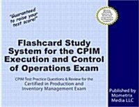 Flashcard Study System for the Cpim Execution and Control of Operations Exam: Cpim Test Practice Questions & Review for the Certified in Production an (Other)