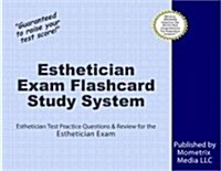 Esthetician Exam Flashcard Study System: Esthetician Test Practice Questions & Review for the Esthetician Exam (Other)