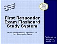 First Responder Exam Flashcard Study System: Fr Test Practice Questions & Review for the First Responder Exam (Other)