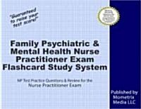 Psychiatric-Mental Health Nurse Practitioner Exam Flashcard Study System: NP Test Practice Questions & Review for the Nurse Practitioner Exam (Other)