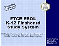 FTCE ESOL K-12 Flashcard Study System: FTCE Test Practice Questions & Exam Review for the Florida Teacher Certification Examinations (Other)