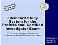 Flashcard Study System for the Professional Certified Investigator Exam: PCI Test Practice Questions & Review for the Professional Certified Investiga (Other)