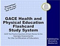 Gace Health and Physical Education Flashcard Study System: Gace Test Practice Questions & Exam Review for the Georgia Assessments for the Certificatio (Other)