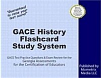 Gace History Flashcard Study System: Gace Test Practice Questions & Exam Review for the Georgia Assessments for the Certification of Educators (Other)