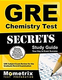 GRE Chemistry Test Secrets Study Guide: GRE Subject Exam Review for the Graduate Record Examination (Paperback)