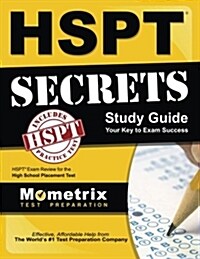 HSPT Secrets Study Guide: HSPT Exam Review for the High School Placement Test (Paperback)