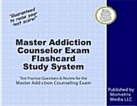 Master Addiction Counselor Exam Flashcard Study System: Addiction Counselor Test Practice Questions & Review for the Master Addiction Counseling Exam (Other)