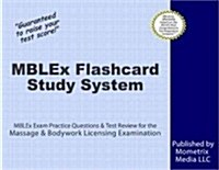Mblex Flashcard Study System: Mblex Exam Practice Questions & Test Review for the Massage & Bodywork Licensing Examination (Other)