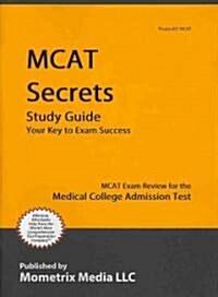 MCAT Secrets Your Key to Exam Success (Paperback, Study Guide)