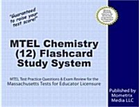MTEL Chemistry (12) Flashcard Study System: MTEL Test Practice Questions & Exam Review for the Massachusetts Tests for Educator Licensure (Other)