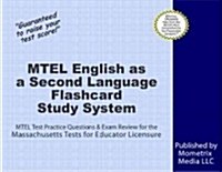 MTEL English as a Second Language (54) Flashcard Study System: MTEL Test Practice Questions & Exam Review for the Massachusetts Tests for Educator Lic (Other)