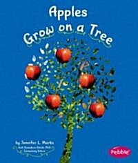 Apples Grow on a Tree (Library Binding)