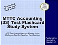 Mttc Accounting (33) Test Flashcard Study System (Cards, FLC)