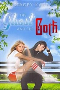 The Ghost and the Goth (Paperback)