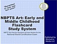 Flashcard Study System for the National Board Certification Art: Early and Middle Childhood Exam: National Board Certification Test Practice Questions (Other)