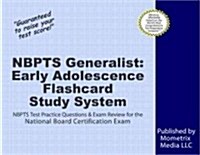 Flashcard Study System for the National Board Certification Generalist Early Adolescence Exam: National Board Certification Test Practice Questions an (Other)