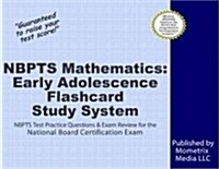 Flashcard Study System for the National Board Certification Mathematics: Early Adolescence Exam: National Board Certification Test Practice Questions (Other)