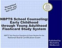 Flashcard Study System for the National Board Certification School Counseling: Early Childhood Through Young Adulthood Exam: National Board Certificat (Other)