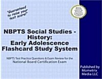 Flashcard Study System for the National Board Certification Social Studies - History: Early Adolescence Exam: National Board Certification Test Practi (Other)