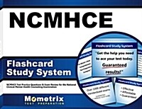 Ncmhce Flashcard Study System: Ncmhce Test Practice Questions & Exam Review for the National Clinical Mental Health Counseling Examination (Other)