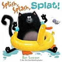 [중고] Splish, Splash, Splat! (Hardcover)