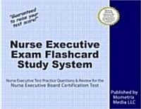 Nurse Executive Exam Flashcard Study System: Nurse Executive Test Practice Questions & Review for the Nurse Executive Board Certification Test (Other)