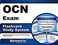 Ocn Exam Flashcard Study System: Ocn Test Practice Questions & Review for the Oncc Oncology Certified Nurse Exam (Other)