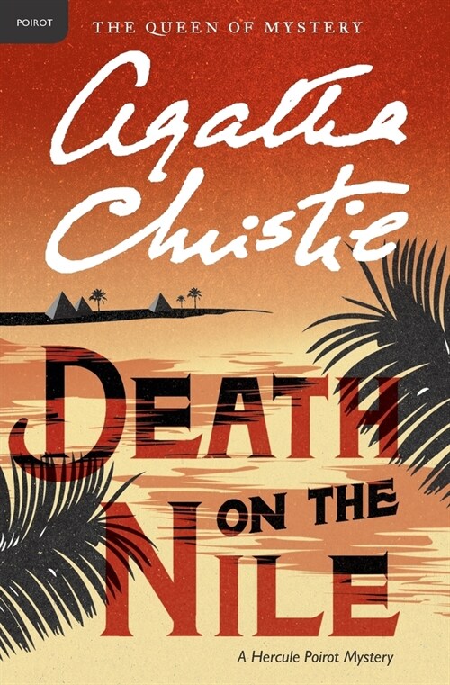 Death on the Nile: A Hercule Poirot Mystery: The Official Authorized Edition (Paperback)