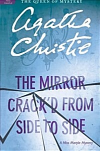 The Mirror Crackd from Side to Side: A Miss Marple Mystery (Paperback)