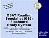 Osat Reading Specialist (015) Flashcard Study System: Ceoe Test Practice Questions & Exam Review for the Certification Examinations for Oklahoma Educa (Other)