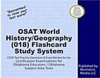 Osat World History/Geography (018) Flashcard Study System: Ceoe Test Practice Questions & Exam Review for the Certification Examinations for Oklahoma (Other)