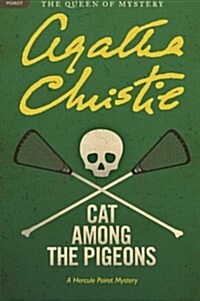 Cat Among the Pigeons: A Hercule Poirot Mystery: The Official Authorized Edition (Paperback)