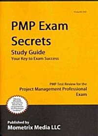 Pmp Exam Secrets Study Guide: Pmp Test Review for the Project Management Professional Exam (Paperback)