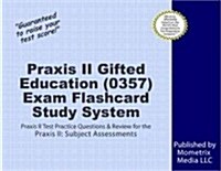 Praxis II Gifted Education (5358) Exam Flashcard Study System: Praxis II Test Practice Questions & Review for the Praxis II: Subject Assessments (Other)