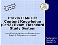 Praxis II Music: Content Knowledge (5113) Exam Flashcard Study System: Praxis II Test Practice Questions & Review for the Praxis II: Subject Assessmen (Other)