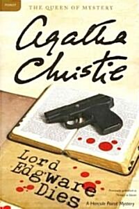 Lord Edgware Dies: A Hercule Poirot Mystery: The Official Authorized Edition (Paperback)