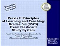 Praxis II Principles of Learning and Teaching: Grades 5-9 (5623) Exam Flashcard Study System: Praxis II Test Practice Questions & Review for the Praxi (Other)