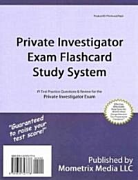 Private Investigator Exam Flashcard Study System: Pi Test Practice Questions & Review for the Private Investigator Exam (Other)