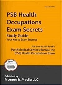 PSB Health Occupations Exam Secrets (Paperback, Pass Code, Set)